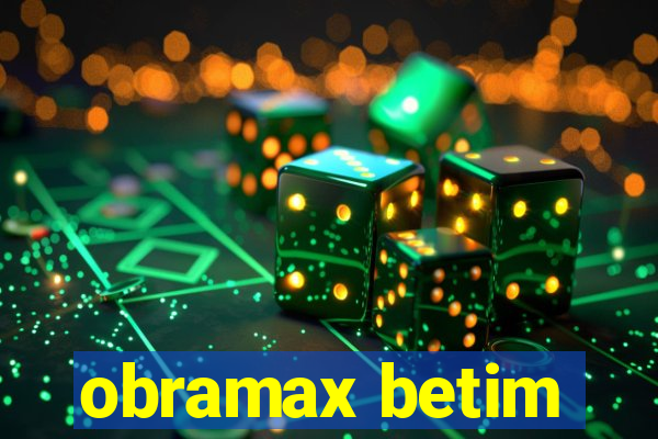 obramax betim